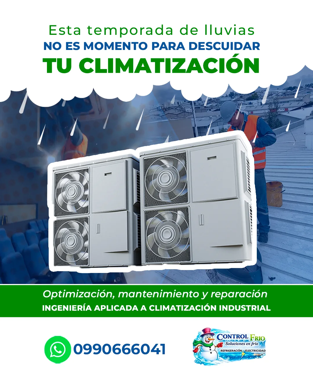Post · temporada de lluvias para Controlfrío · climatización industrial
